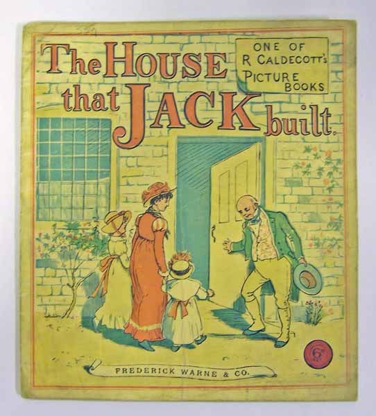 M20314, Randolph Caldecott, The House that Jack Built, children's story book, 1880-1900